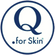 Q for Skin
